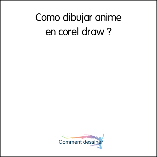Como dibujar anime en corel draw